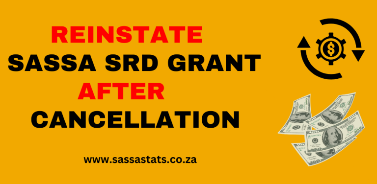 Reinstate Your SASSA SRD Grant After Cancellation