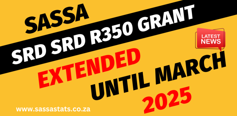 SASSA SRD R350 Grant Extended Until March 2025